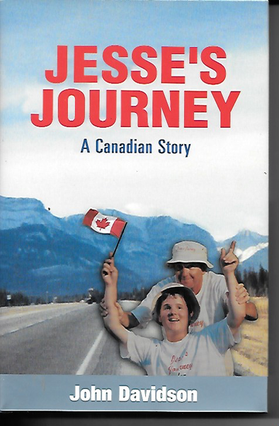 Jesse's Journey : A Canadian Story  ( Signed )