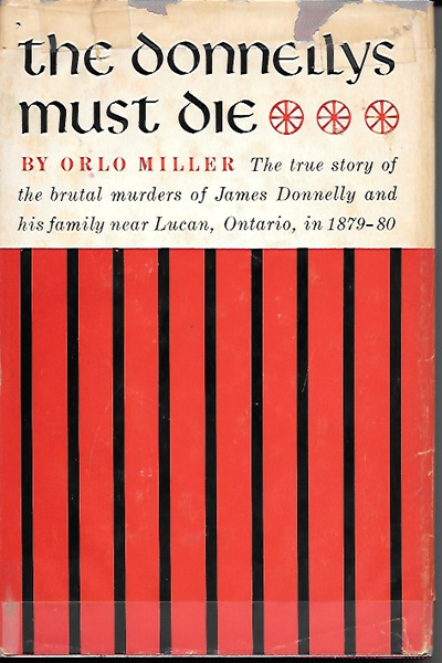 The Donnellys Must Die  ( Signed )