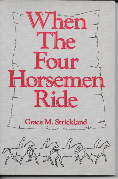When The Four Horsemen Ride  (Signed)