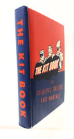 The Kit Book  For Soldiers, Sailors and Marines