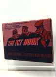 The Kit Book  For Soldiers, Sailors and Marines