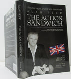 The Action Sandwich: A Six Step Recipe For Success By Doing What You're Already Doing (Signed)