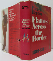 Flames Across The Border 1813-1814 ( Signed )