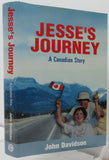 Jesse's Journey : A Canadian Story  ( Signed )