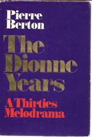 The Dionne Years  A Thirties Melodrama ( Signed )