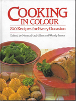 COOKING IN COLOUR, 700 Recipes For Every Occasion